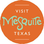 Visit Mesquite, Texas